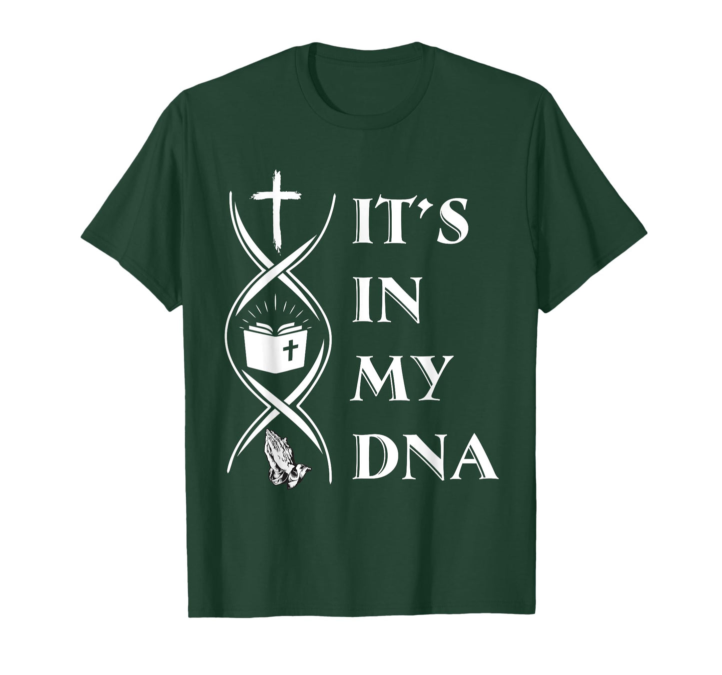 It's In My DNA Funny T-Shirt