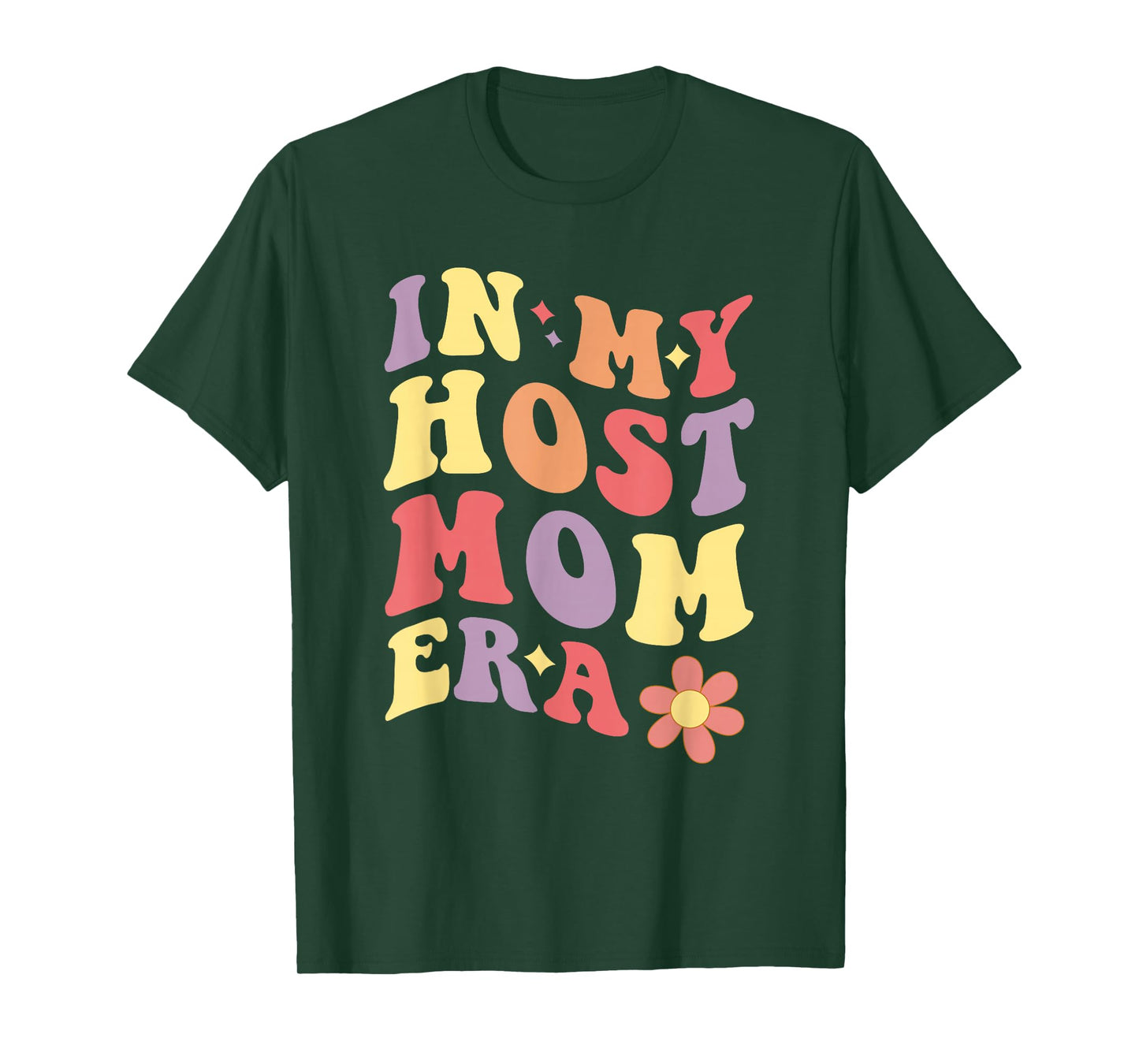 In My Host Mom Era Funny Host Family Host Mom Women T-Shirt