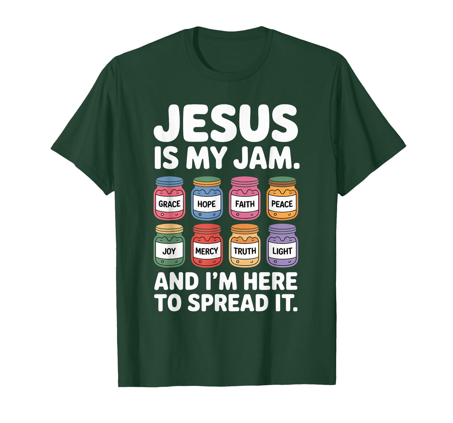 Jesus is My Jam and I'm Here to Spread It - Christian T-Shirt