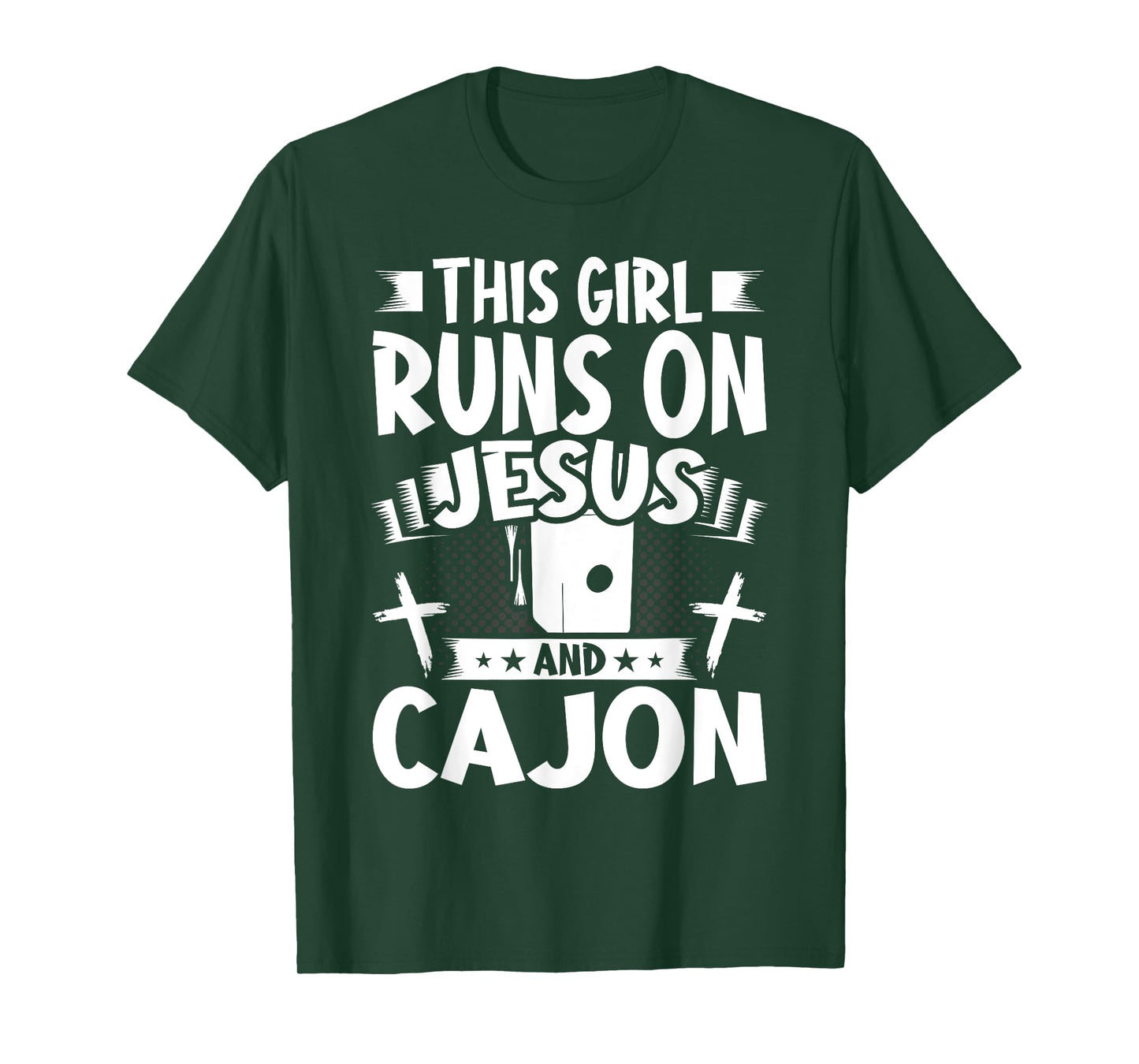 This Girl Runs on Jesus and Cajon T-Shirt