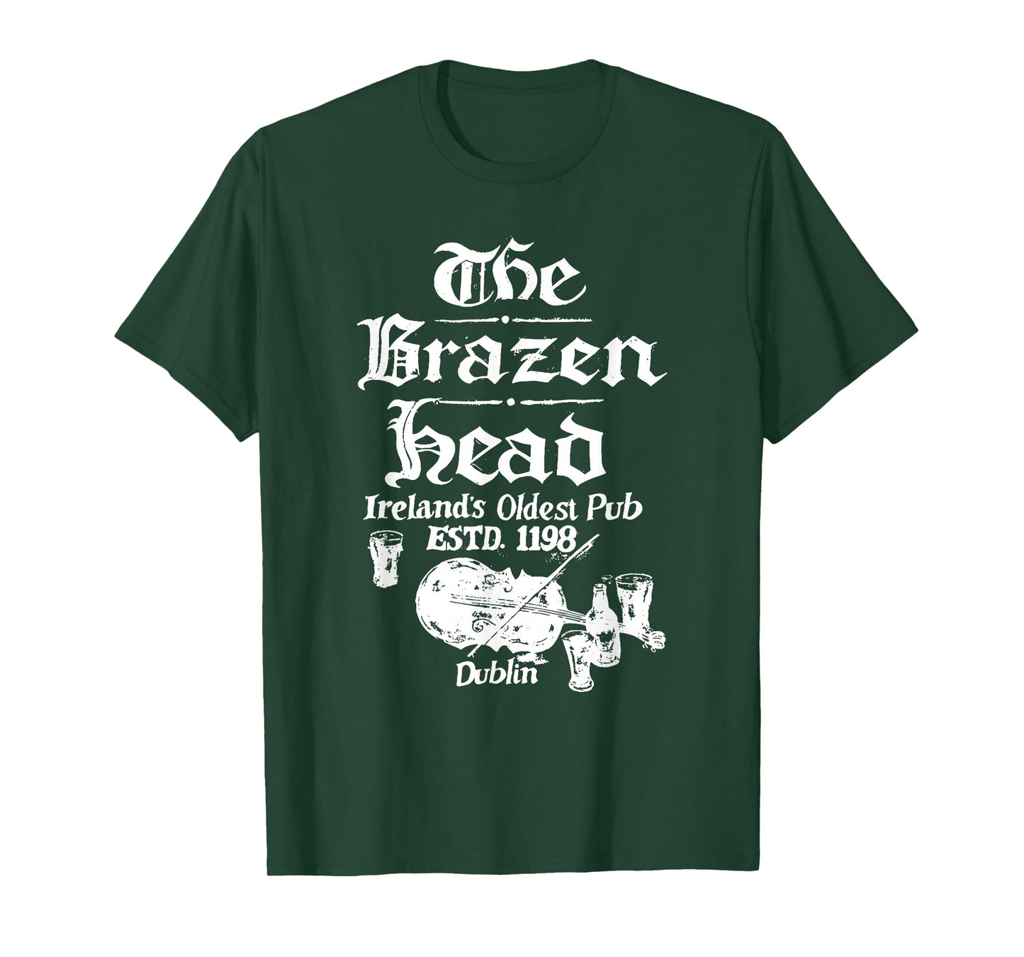 The Brazen head Ireland's Oldest Pub Funny design T-Shirt