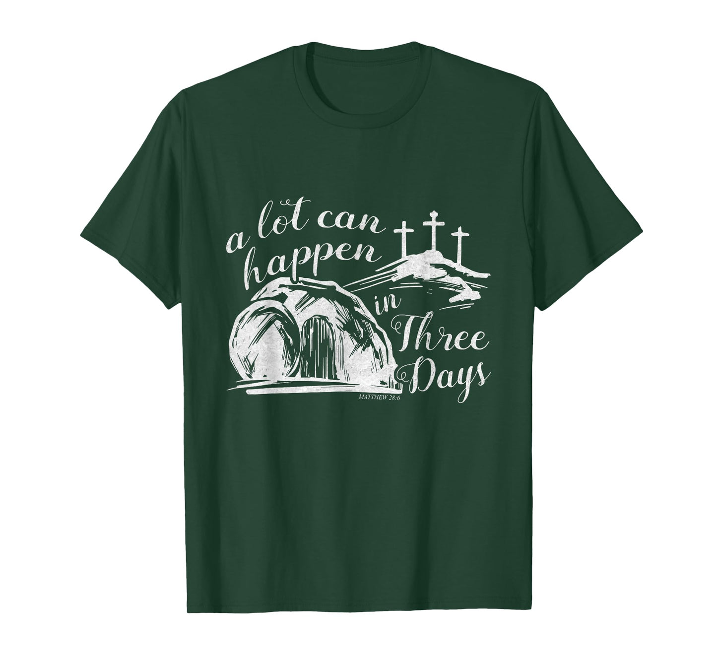 A Lot Can Happen In Three Days Easter Resurrection Christian T-Shirt