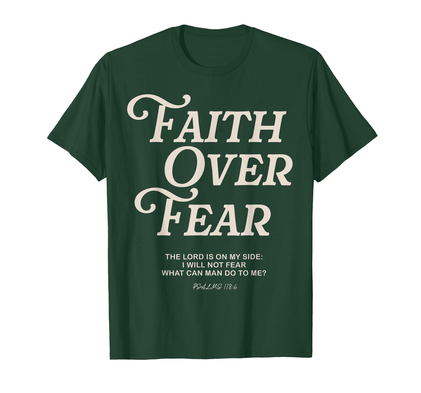 Faith Over Fear Bible Verse Christian Scripture Jesus Faith T-Shirt