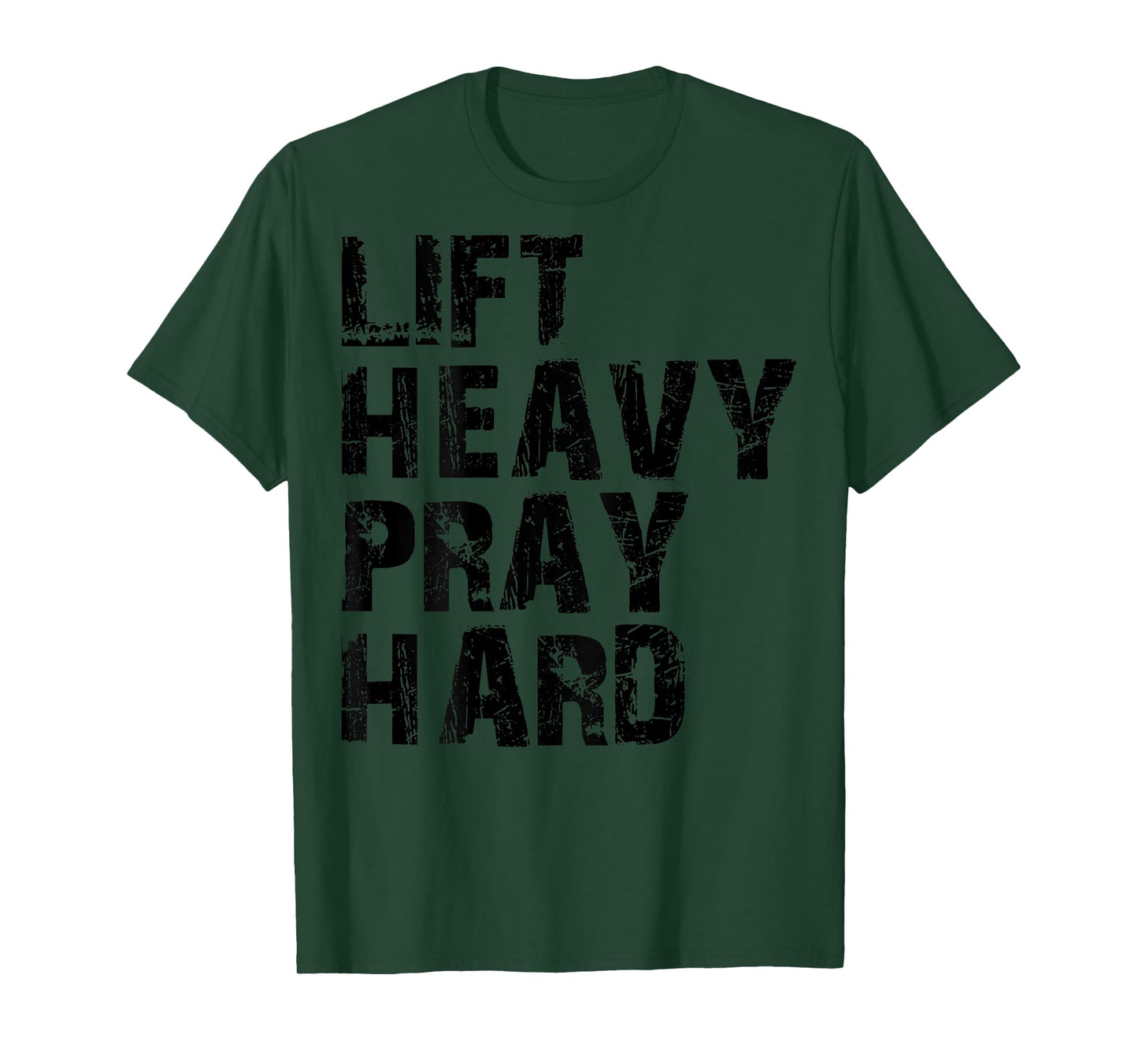 Lift Heavy Pray Hard, Gym Christian Gift For Christian T-Shirt