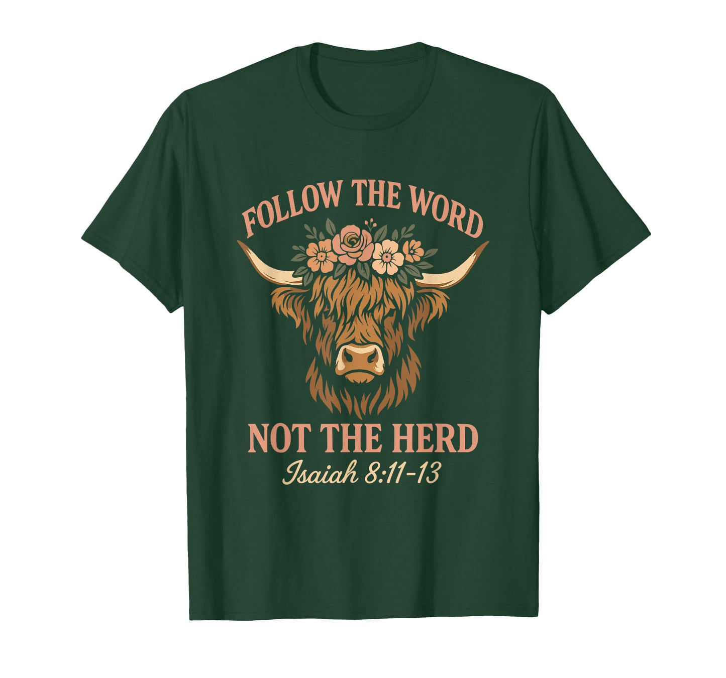 Follow The Word Not The Herd Christian Religion Highland Cow T-Shirt