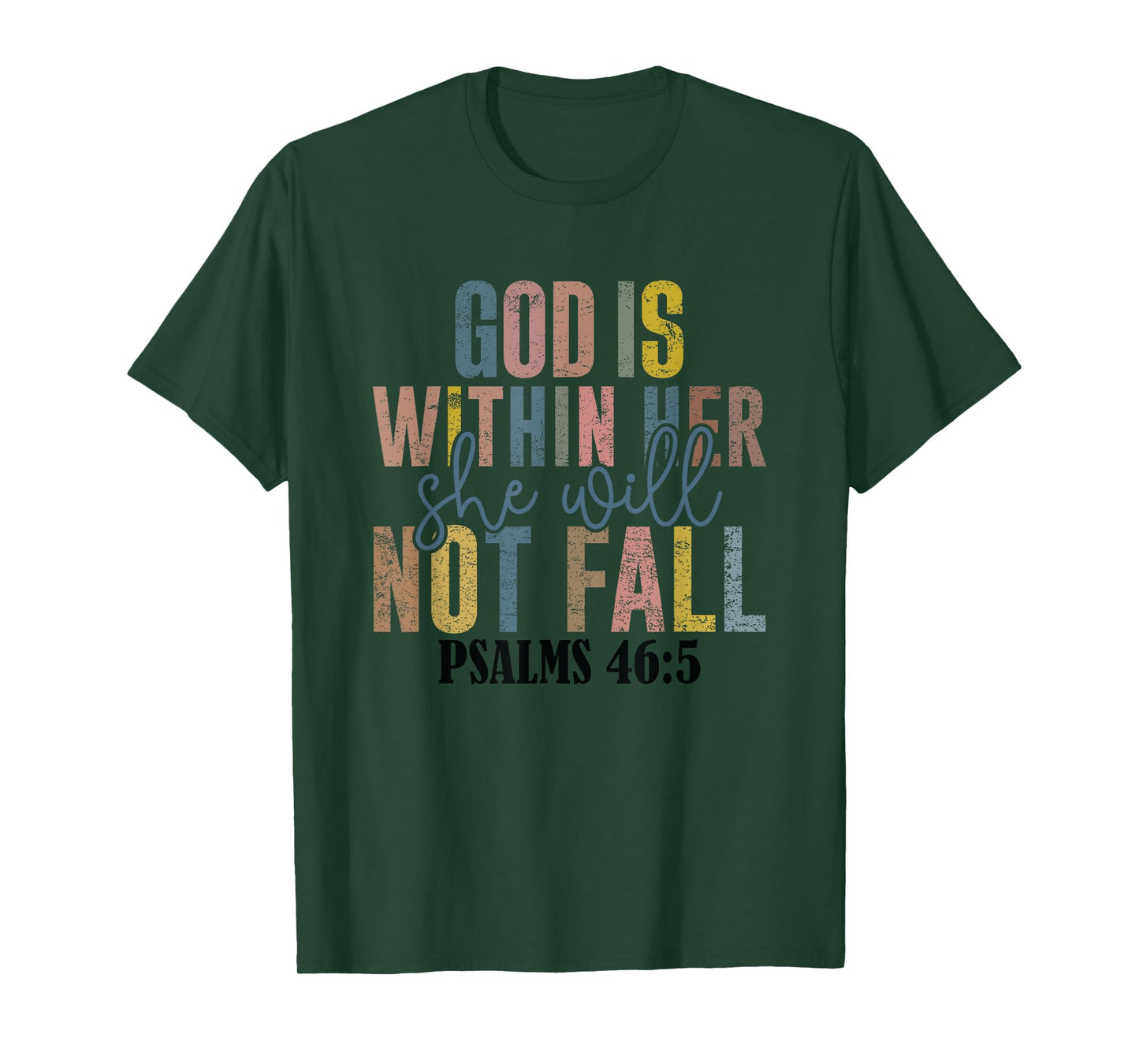 God Is Within Her She Will Not Fall Psalms T-Shirt