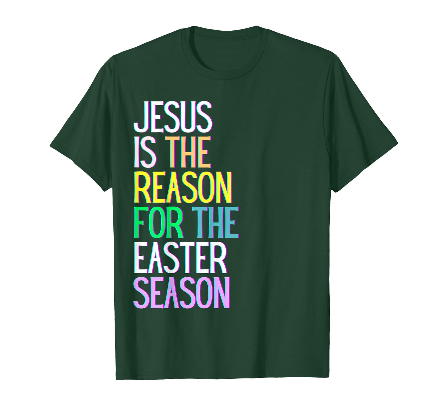 Jesus is the reason for the season happy resurrection love T-Shirt