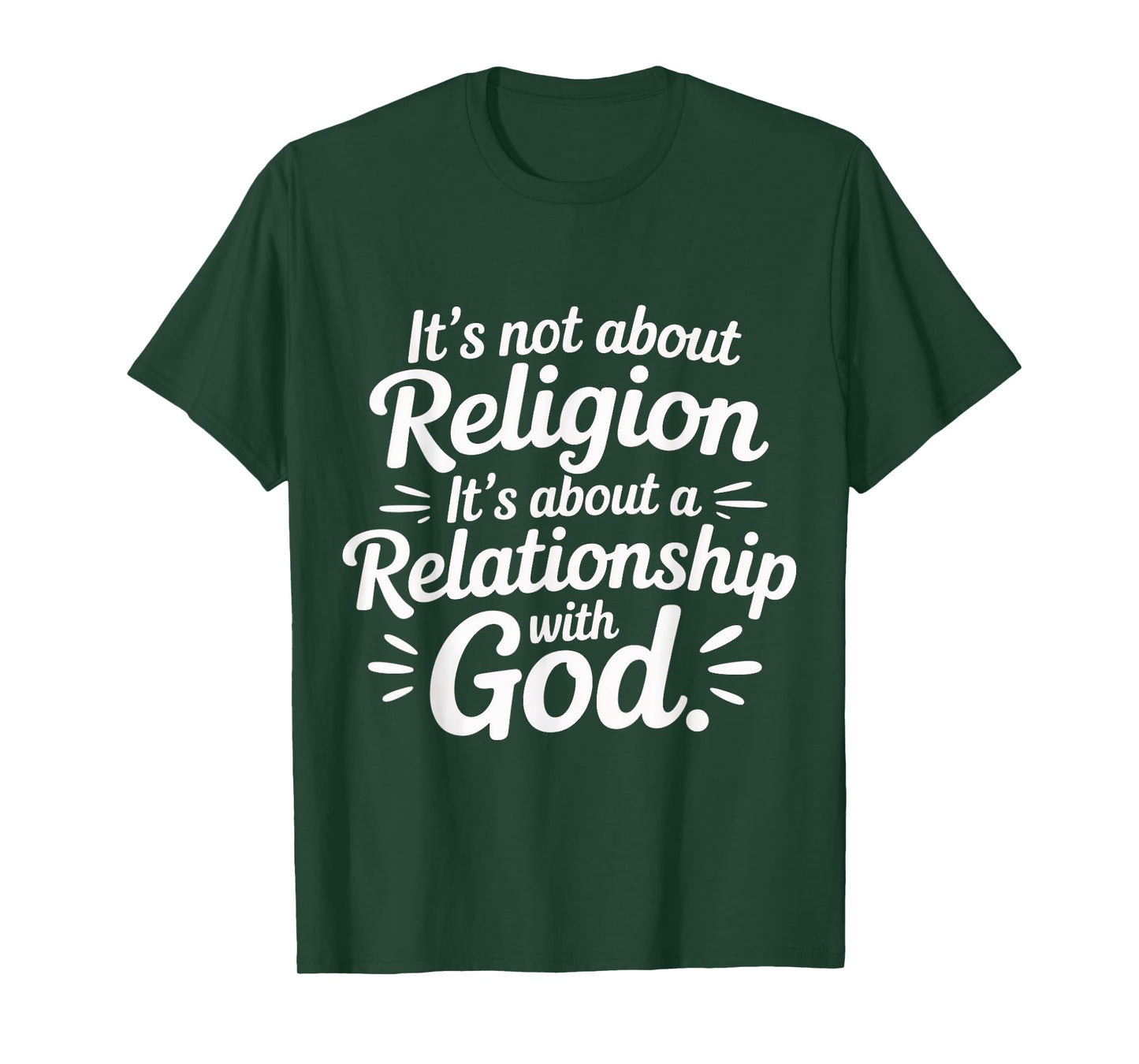 It's A Relationship with God Not Religion |- T-Shirt