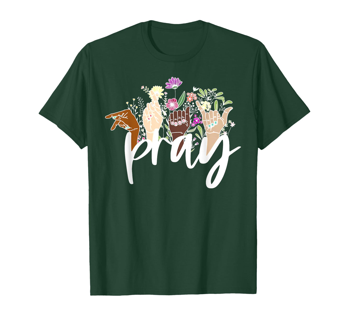 Florals ASL PRAY Sign Language Bible Verse Christian Jesus T-Shirt