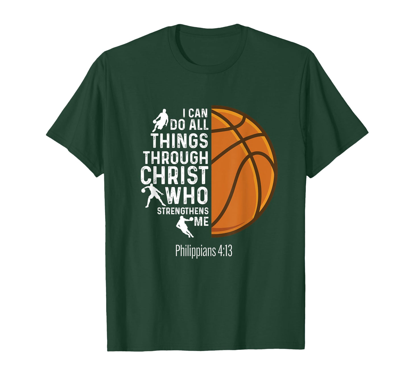 I Can Do All Things Through Christ - Basketball Player Fan T-Shirt