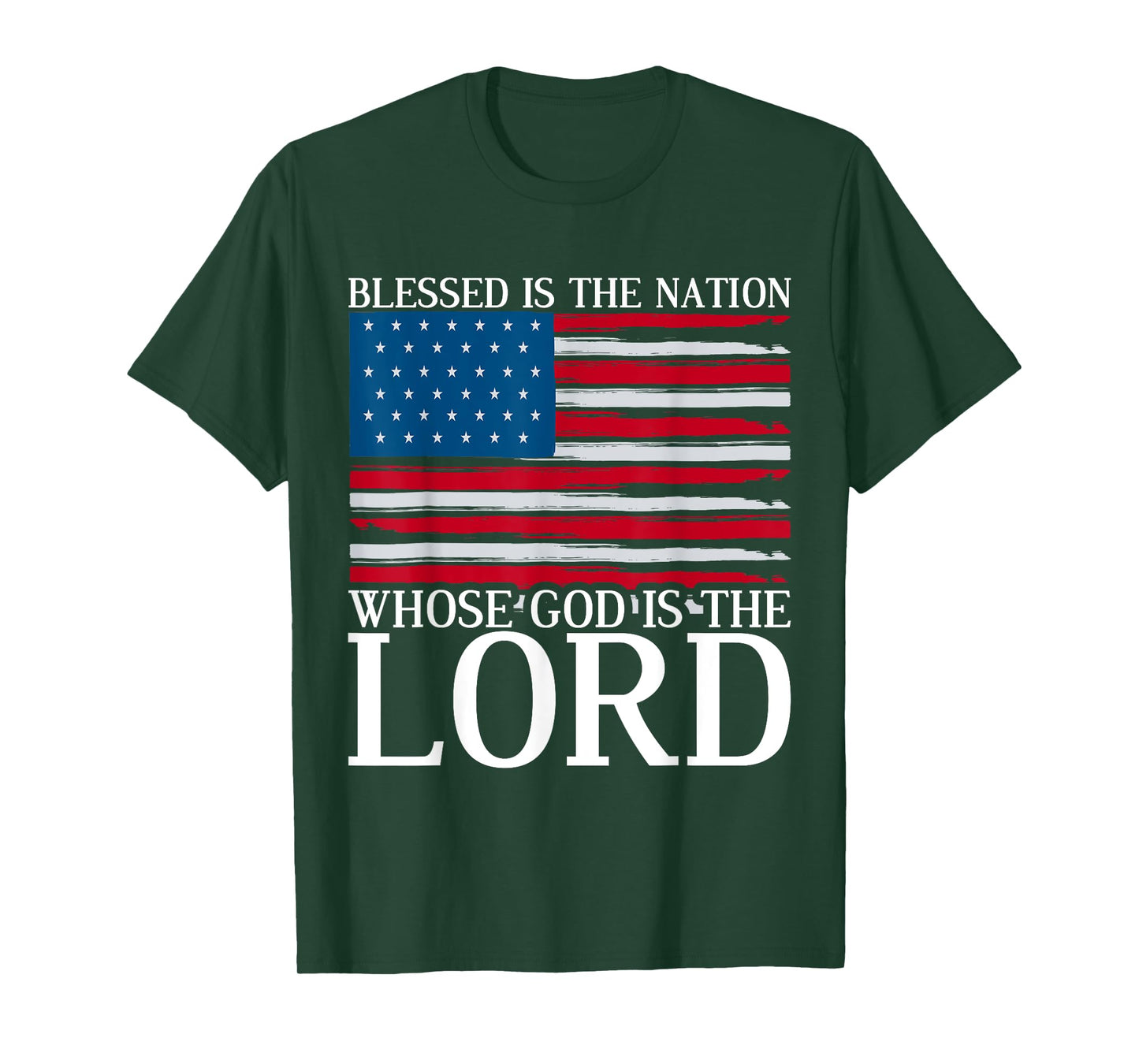 Blessed Is The Nation Whose God Is The Lord Prayer T-Shirt