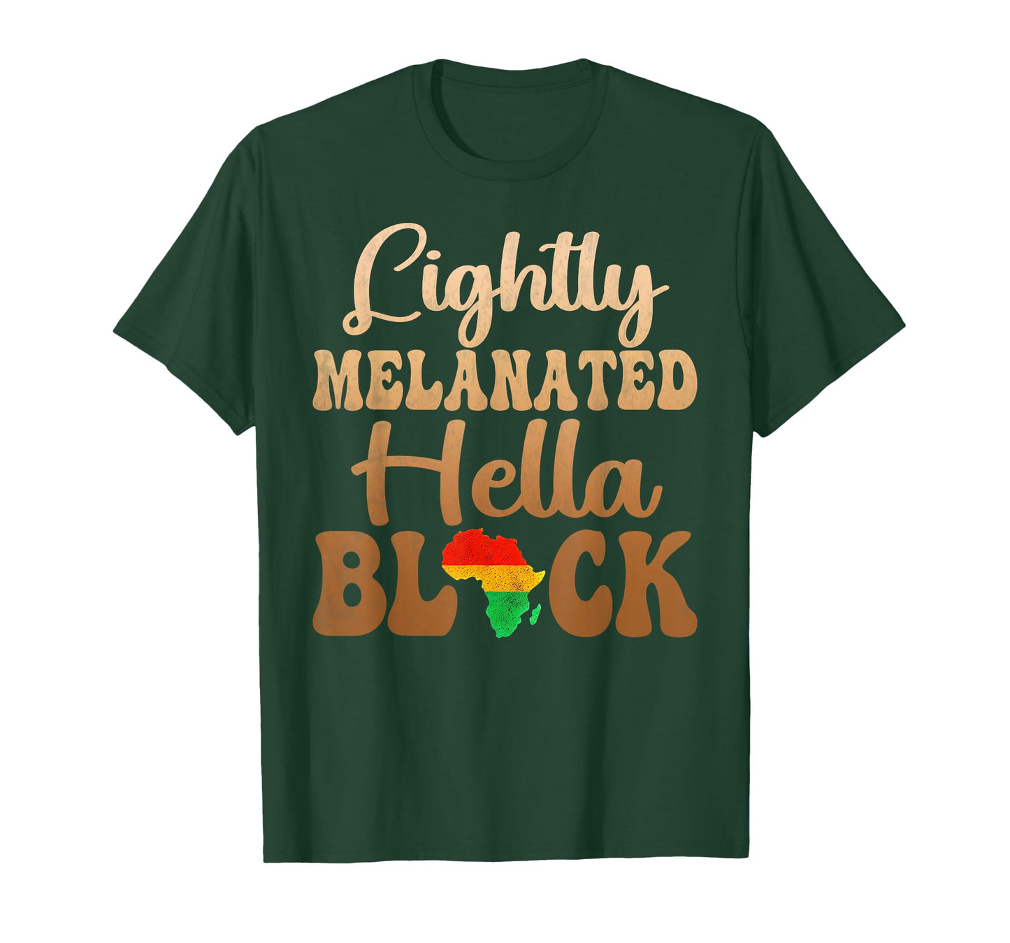 Blackity Black history month Lightly Melanated Hella Black T-Shirt