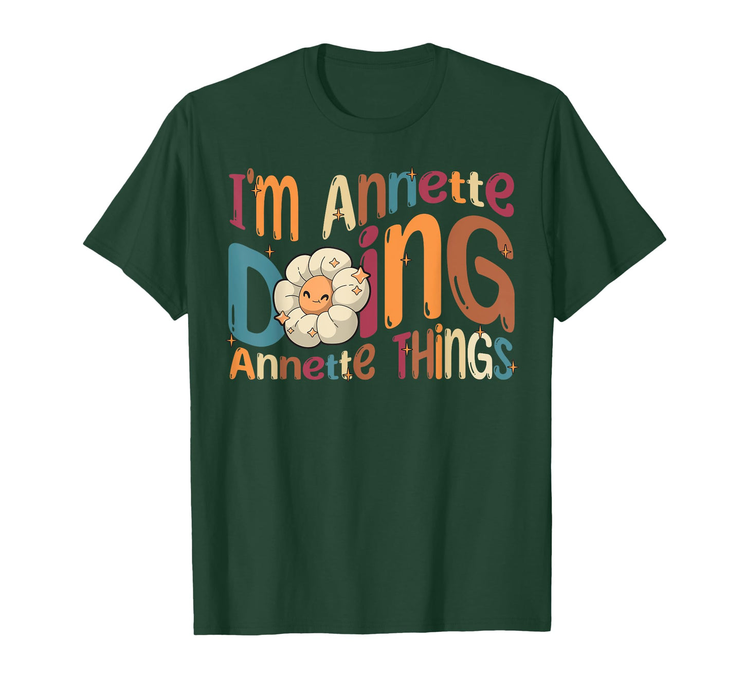 I'm Annette Doing Annette Things Funny Groovy Retro Annette T-Shirt
