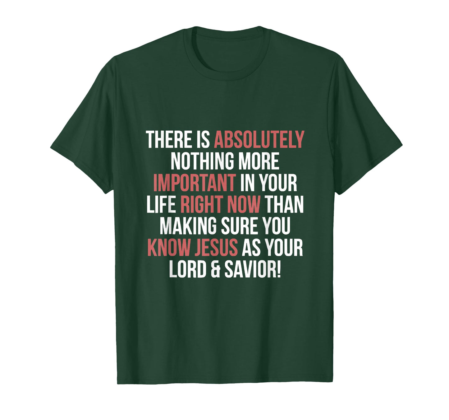 Important Know Jesus As Your Lord and Savior Right Now T-Shirt