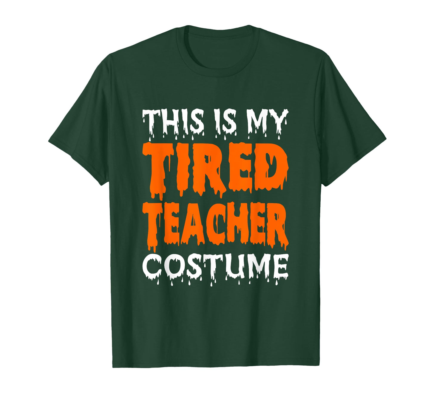 This Is My Tired Teacher Costume, Quick Easy Lazy Halloween T-Shirt for Men Women