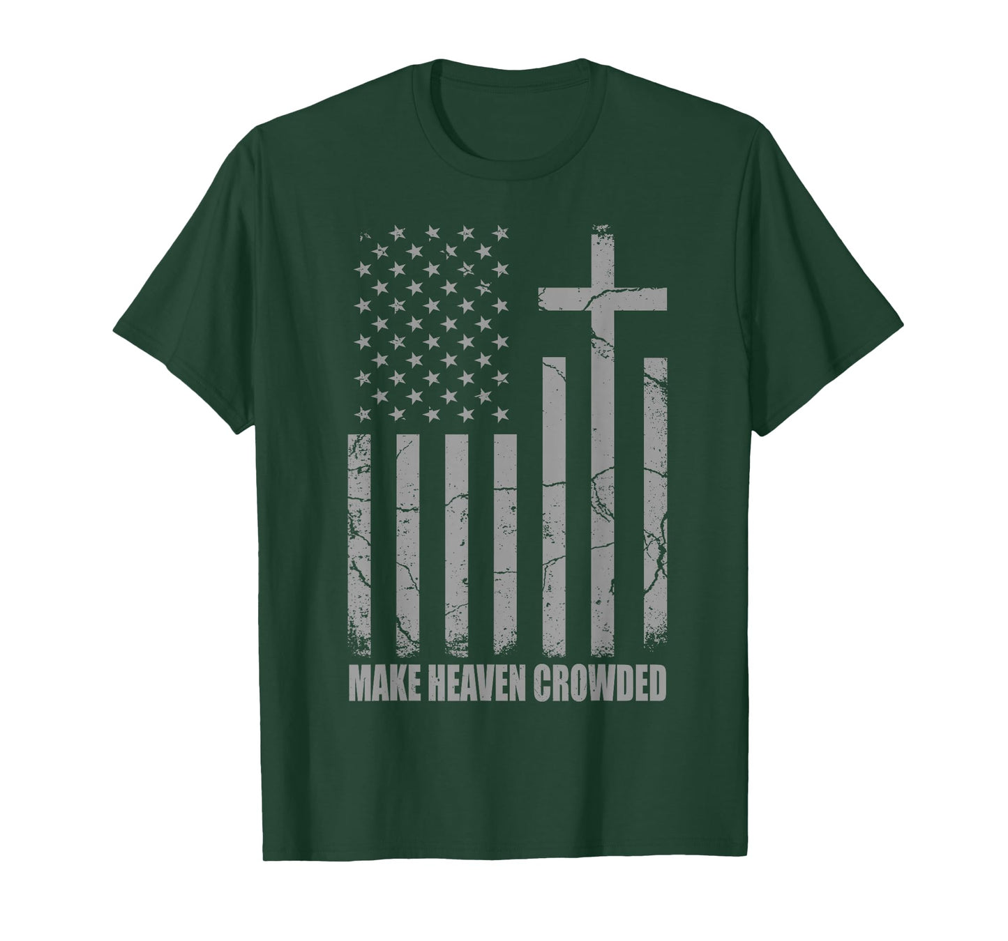 Make Heaven Crowded USA American Flag Patriotic Christian T-Shirt