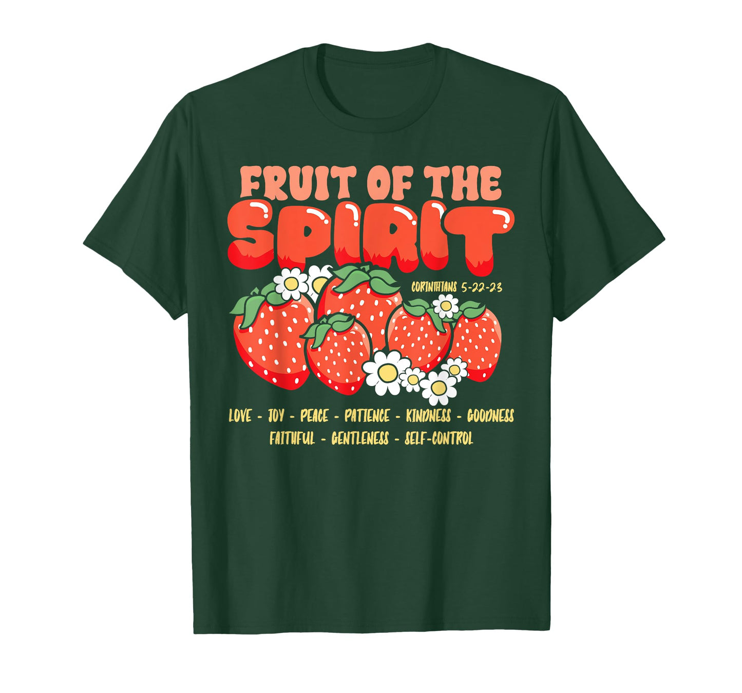 Fruits of the Spirit Christian Faith Bible Verse Jesus Faith T-Shirt