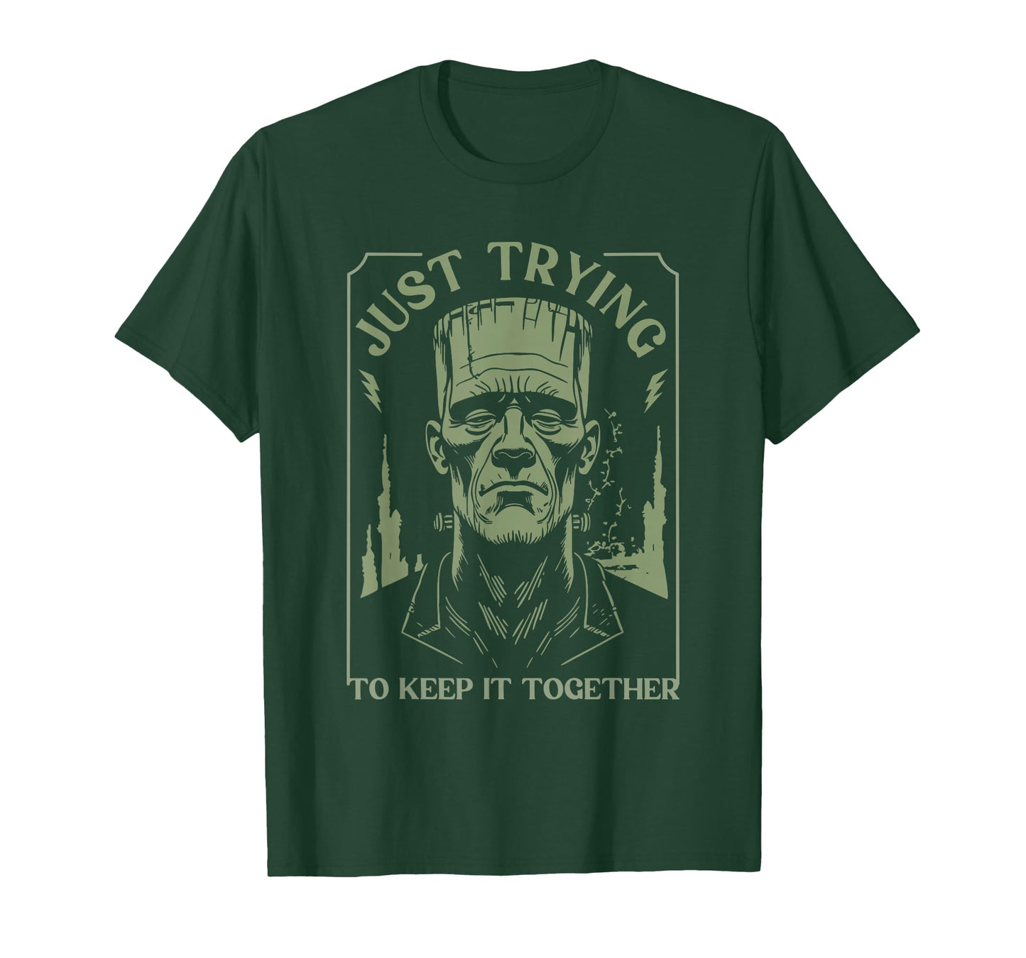 Funny Frankenstein Monster Just Trying to Keep it Together T-Shirt