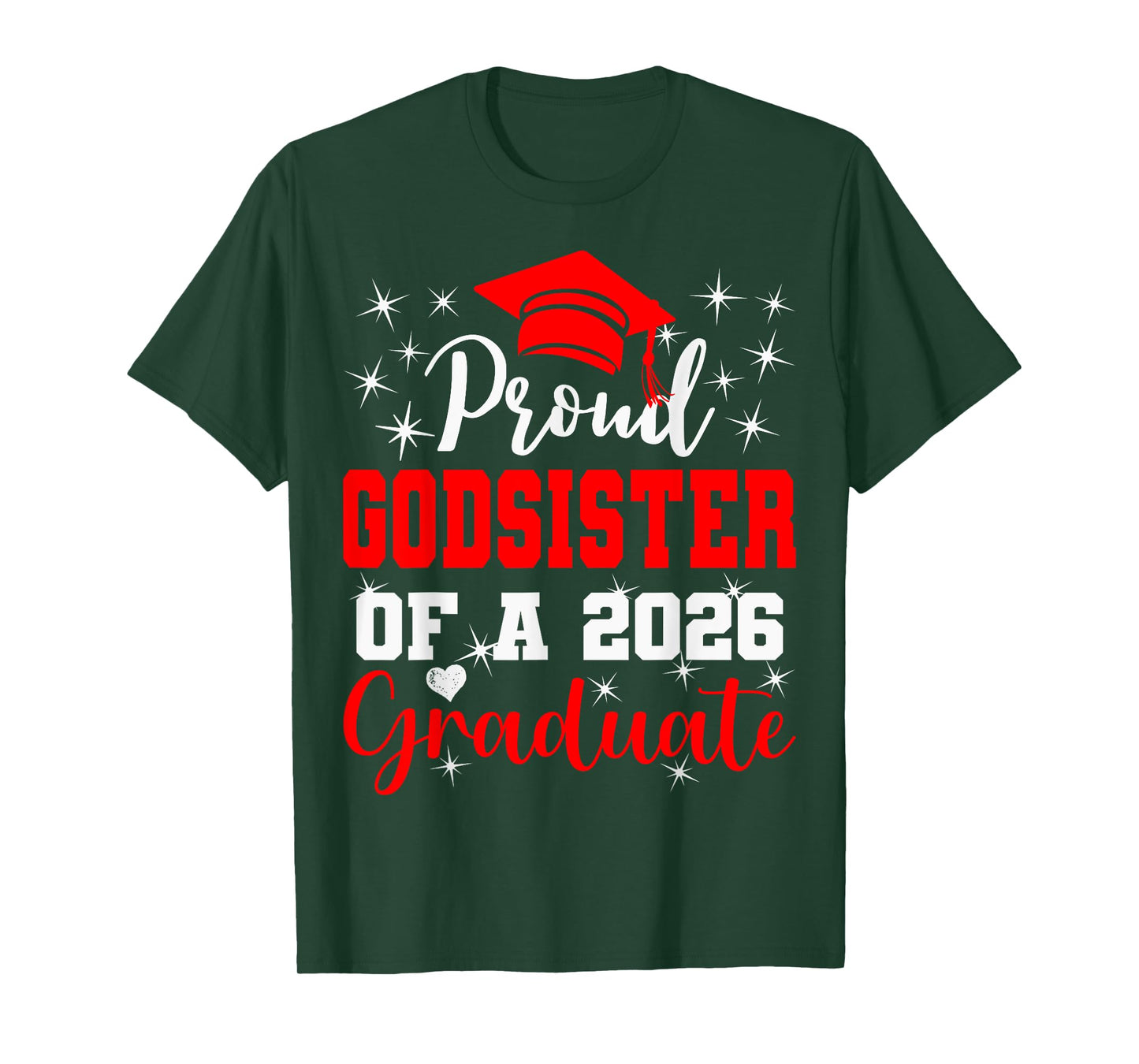 Super Proud Godsister of 2026 Graduate Graduation Family T-Shirt