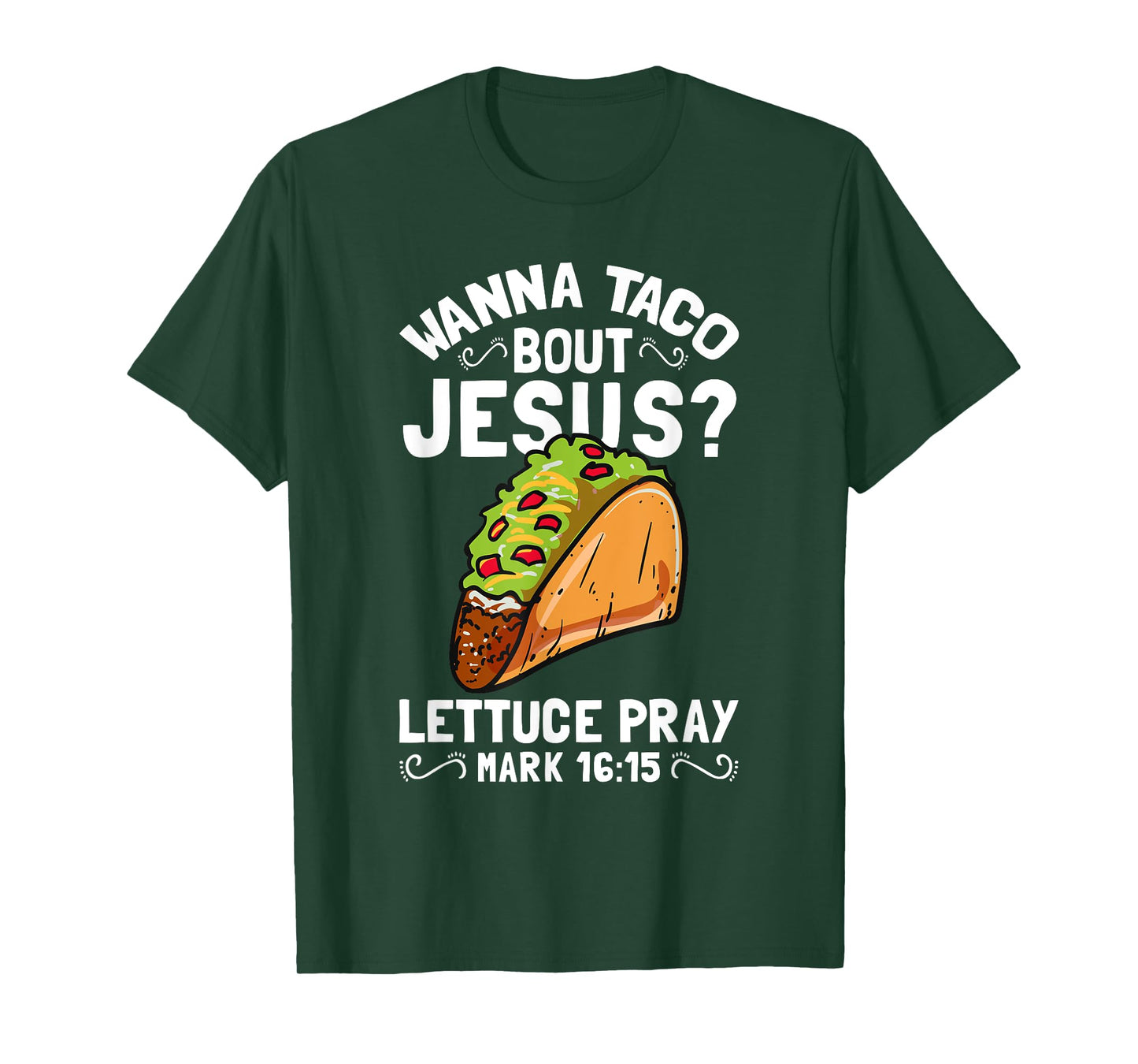 Wanna Taco Bout Jesus T-Shirt
