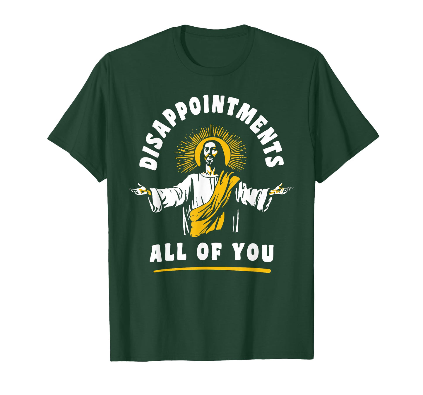 Disappointments All Of You Jesus-Christ Meme Funny Christian T-Shirt