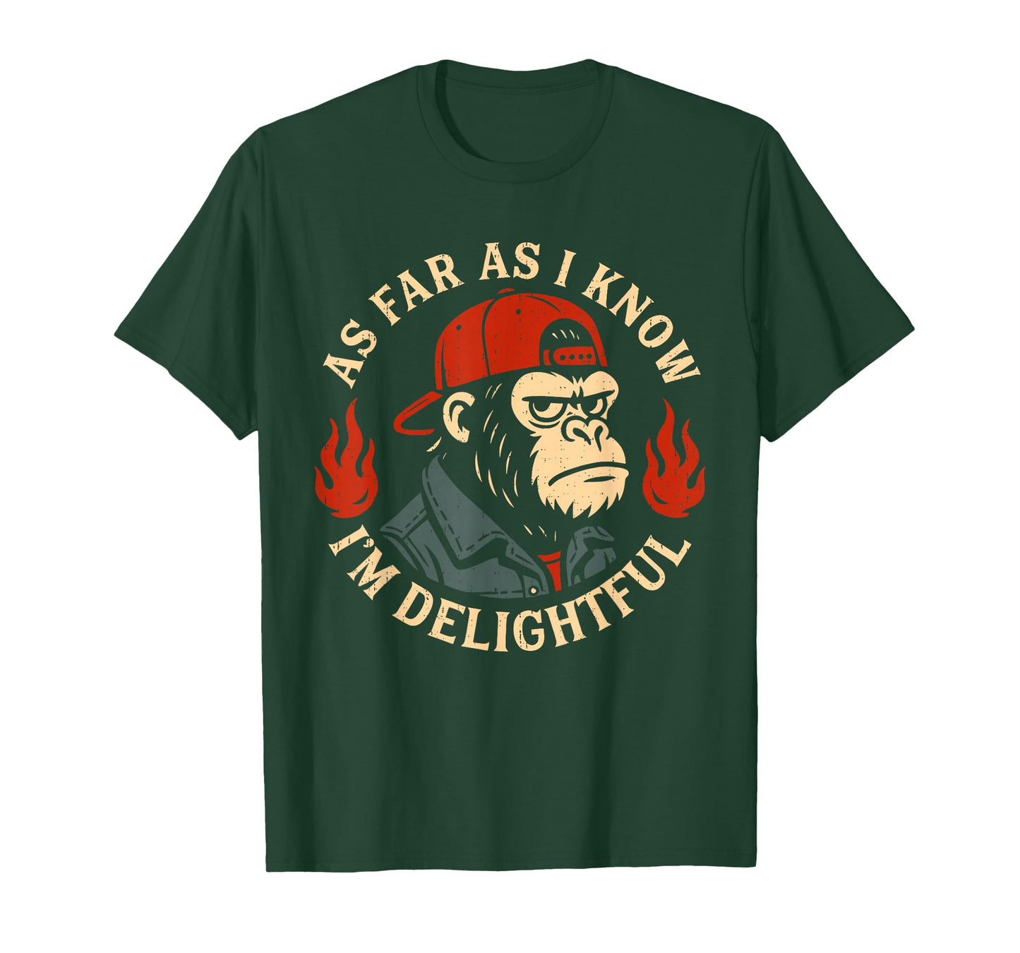 As Far As I Know I'm Delightful Funny Quote Monkey Meme T-Shirt