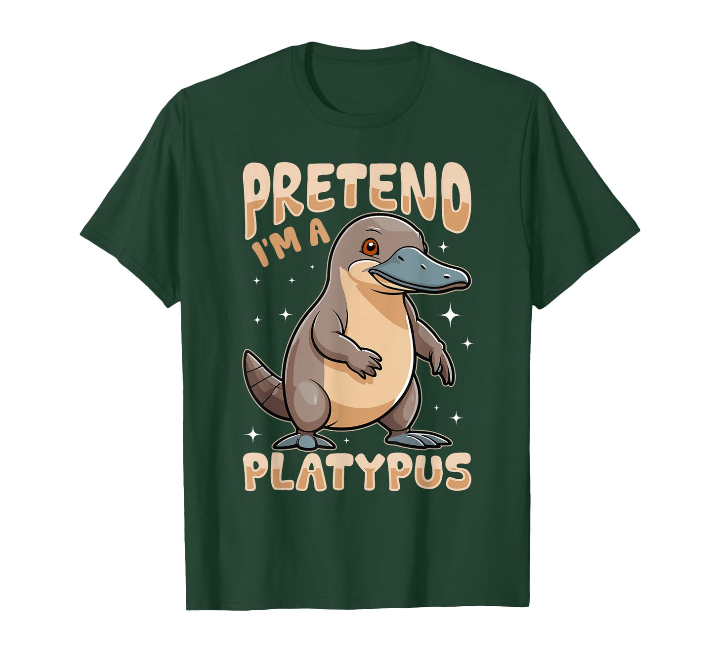 Funny Platypus Animal Pretend I'm A Platypus T-Shirt