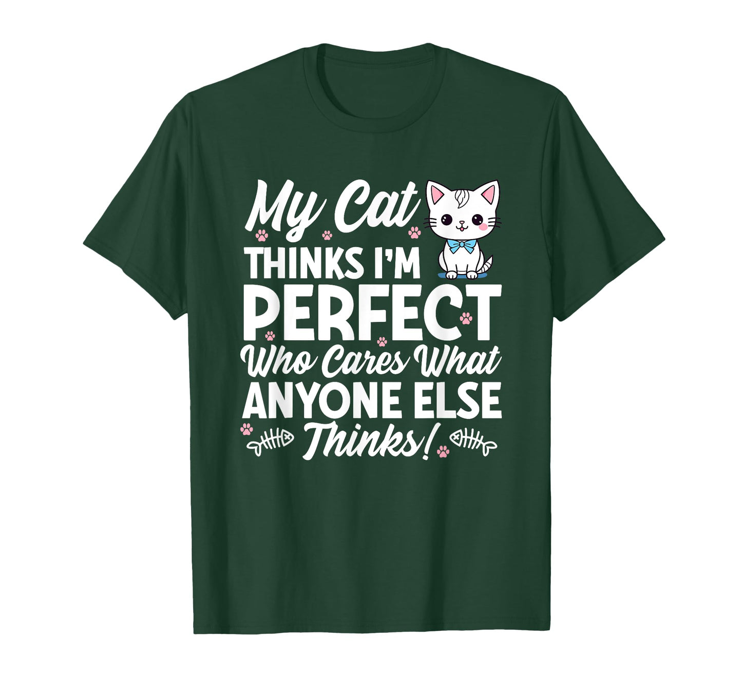Cat Lover Cats Quote Funny Cat Owner T-Shirt