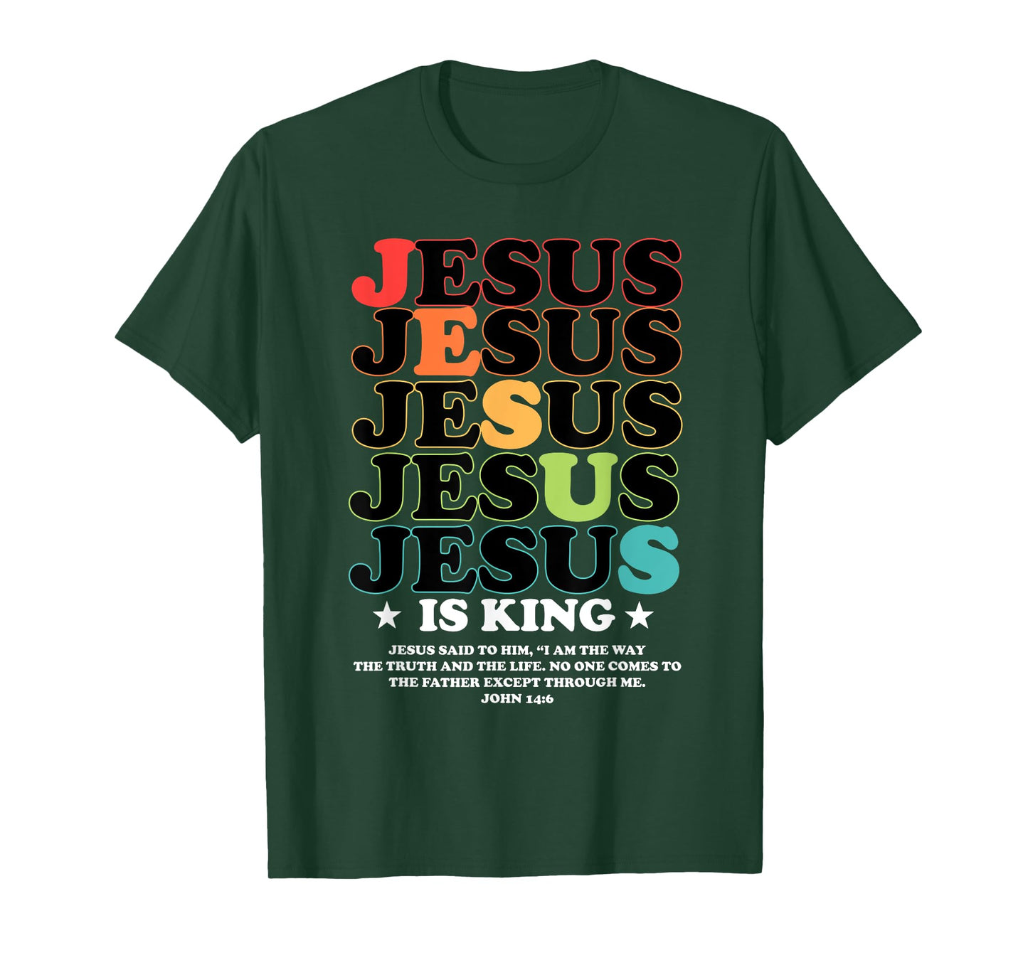 Jesus Is King John 14:6 Costume Jesus Christian (On Back) T-Shirt