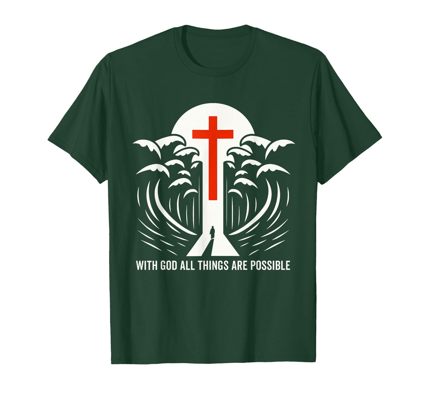 with God All Things are Possible Inspirational Religious T-Shirt