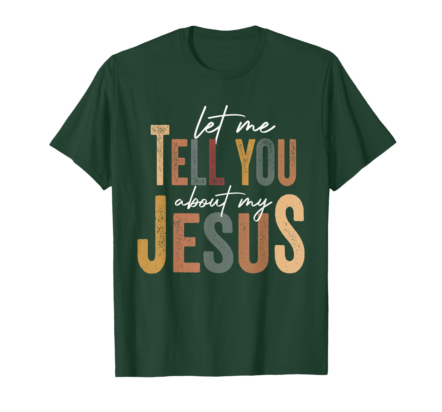 Christian Gift Let Me Tell You About My Jesus T-Shirt