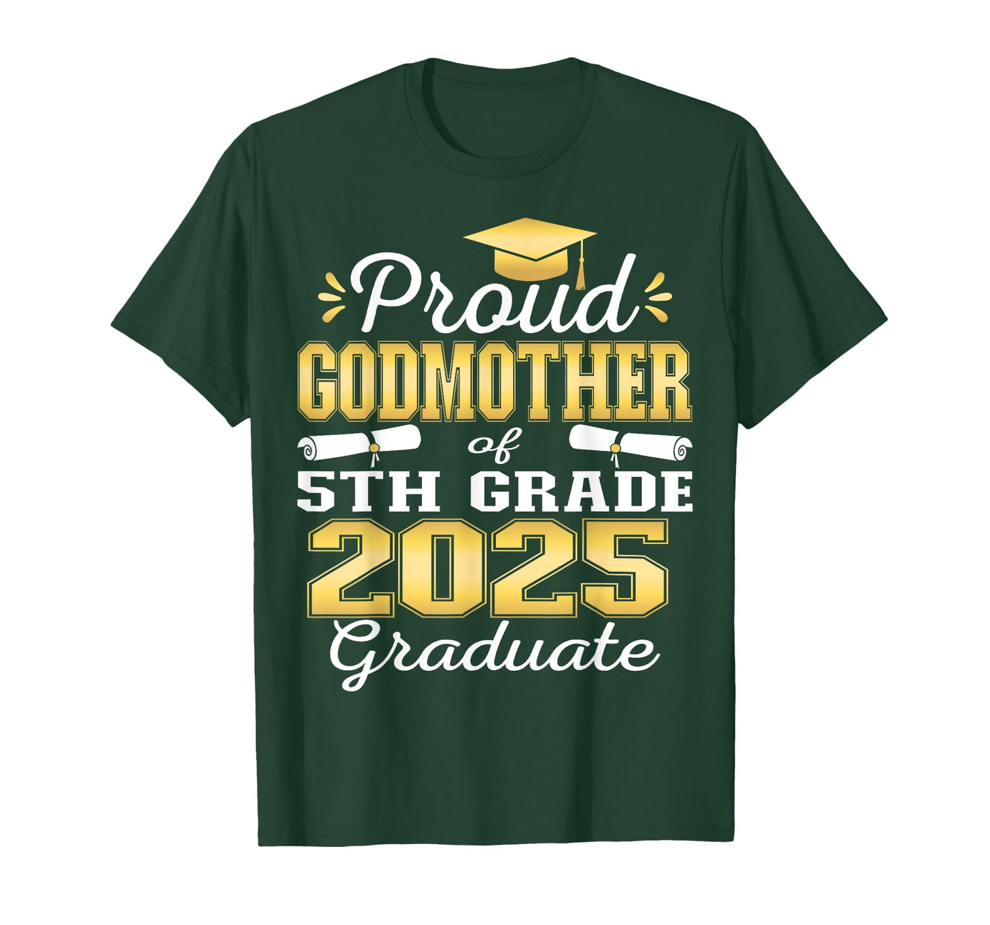 Proud Godmother of 5th Grade Graduate 2025 Family Graduation T-Shirt