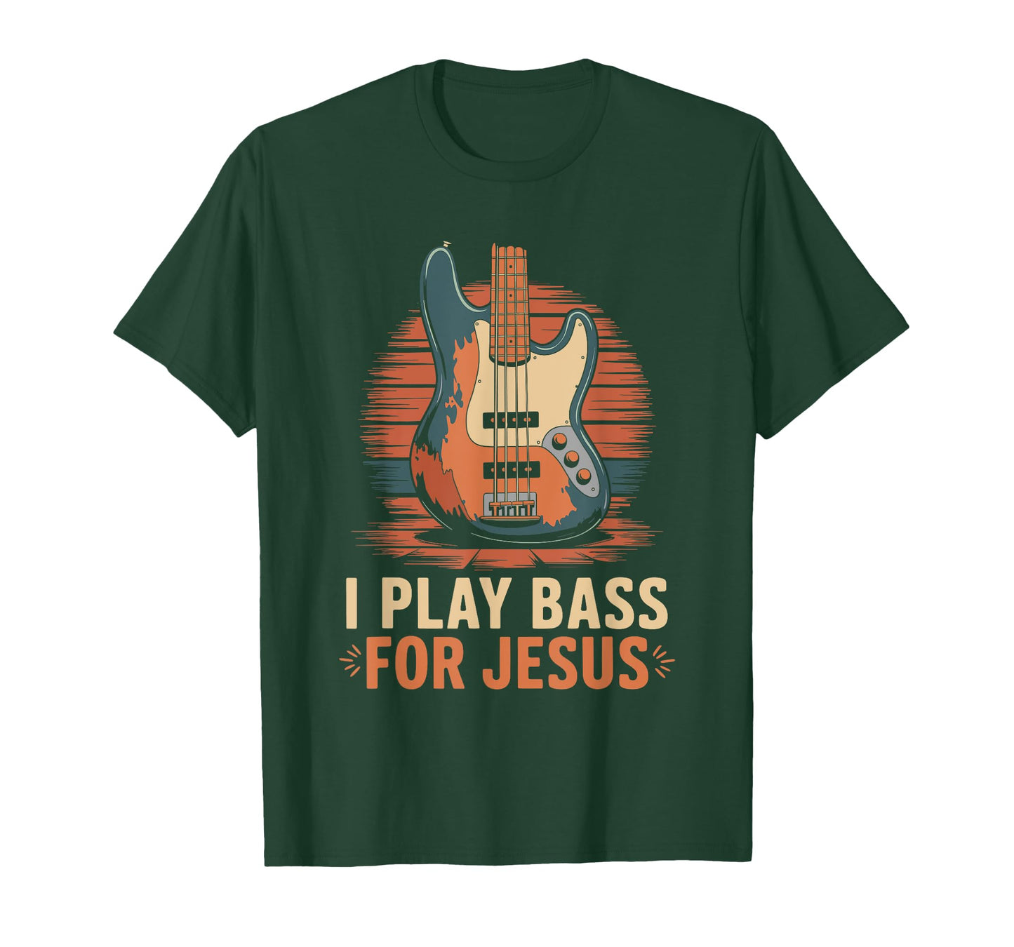 I Play Bass For Jesus, Christian Bassist and Bass Guitar T-Shirt