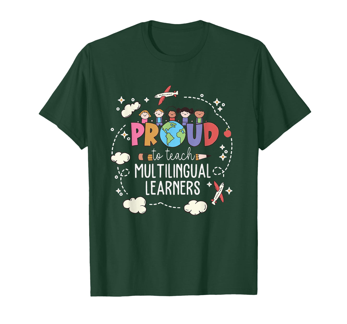 Proud To Teach Multilingual Learner ESL English Teacher T-Shirt