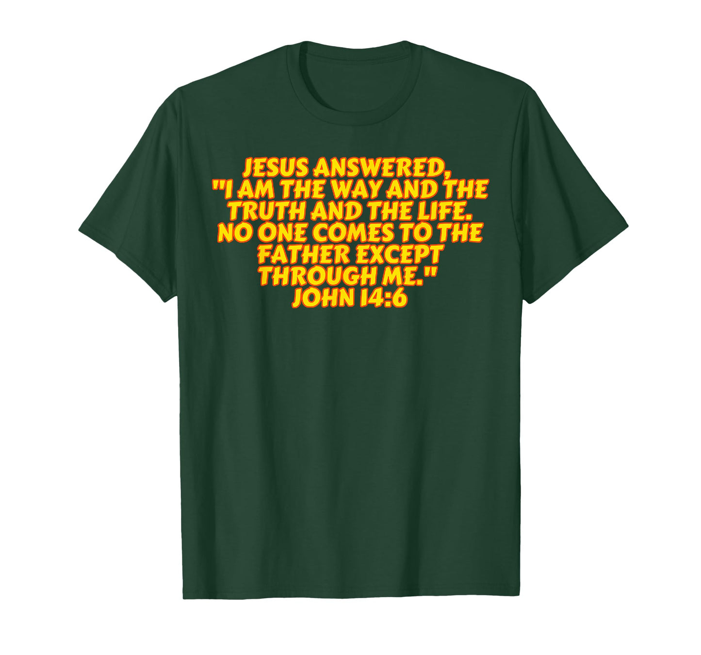 Retro Quote Bible Verse I Am The Way and The Truth Christ T-Shirt