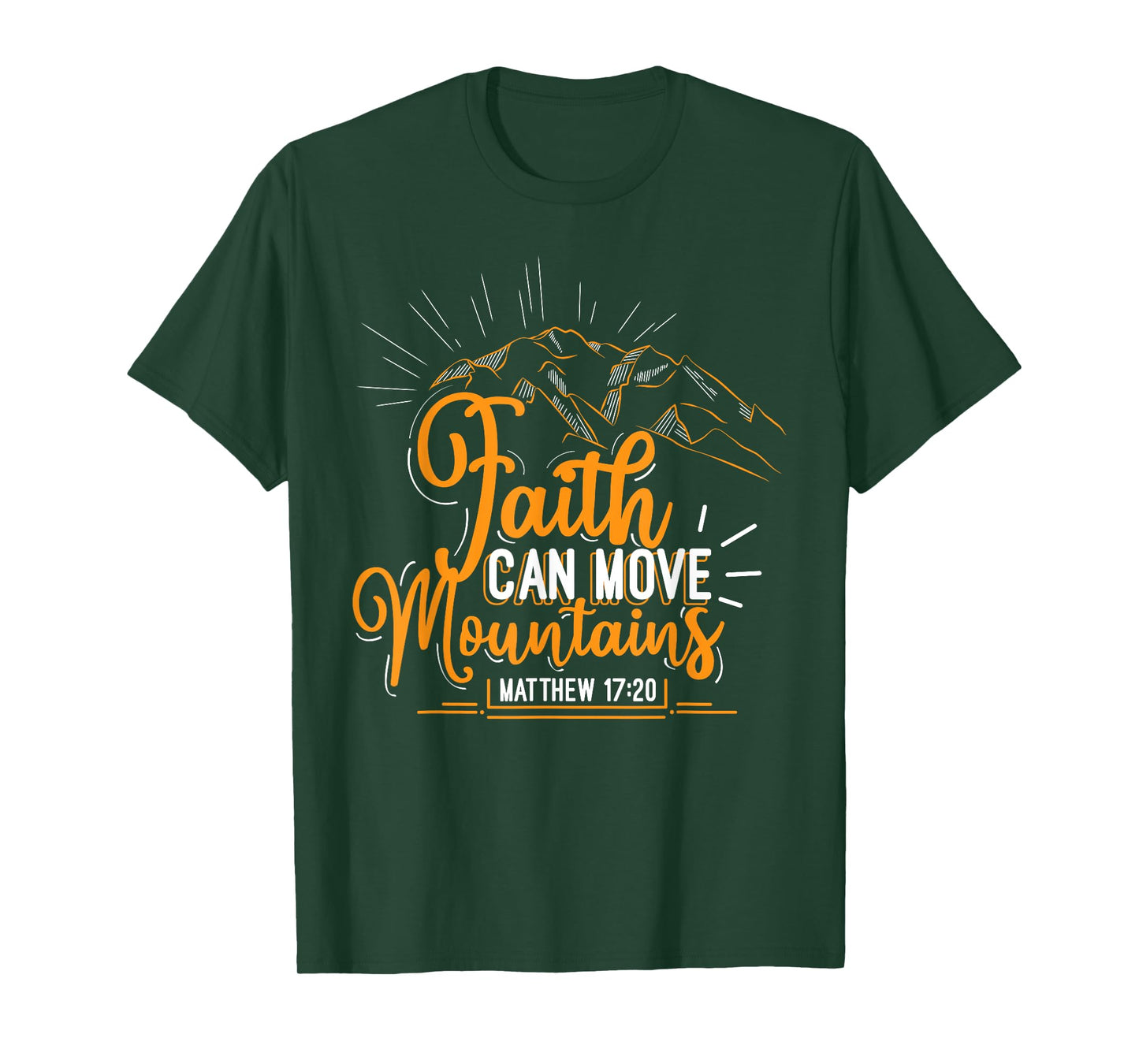 Faith Can Move Mountains Christian Inspirational Matching T-Shirt