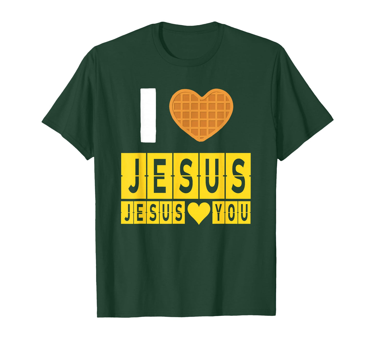 I Love Jesus Waffle Heart Jesus Loves You Funny Breakfast T-Shirt