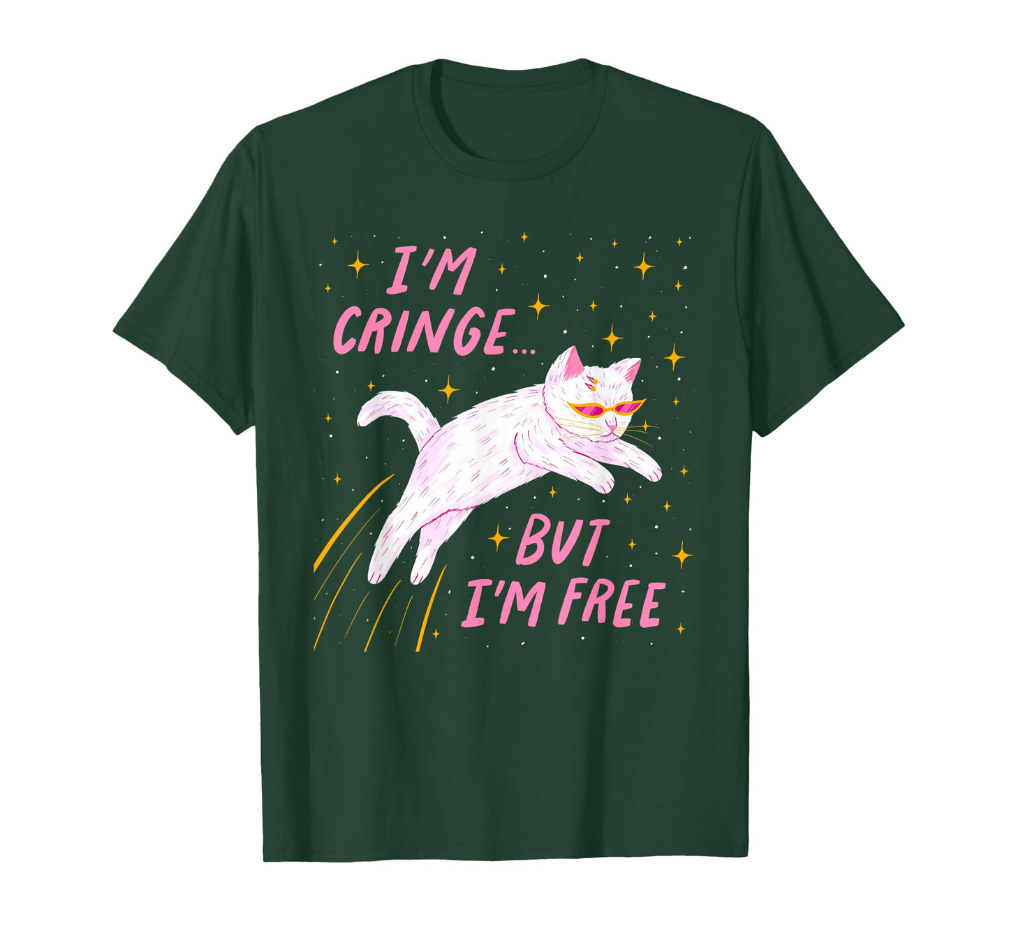 I'M CRINGE BUT I'M FREE Funny T-Shirt