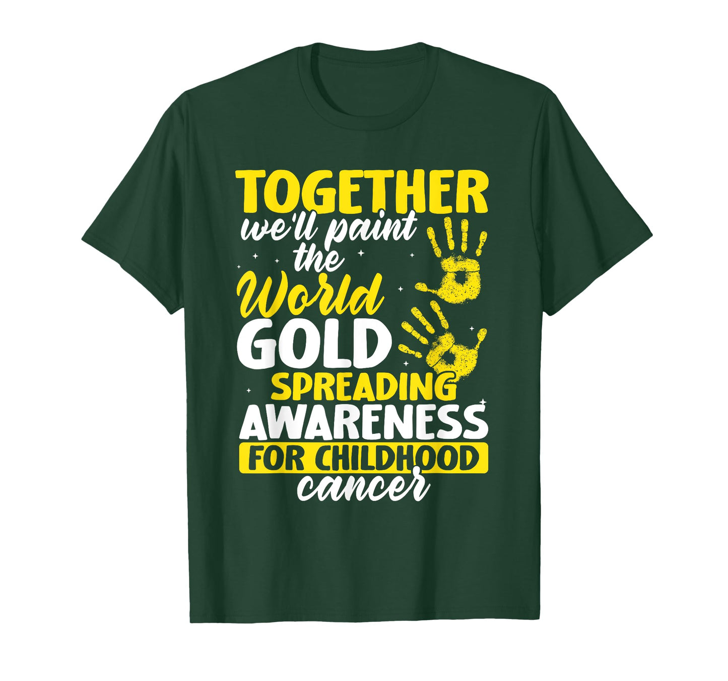 Together We'll Paint World Gold Childhood Cancer Awareness T-Shirt