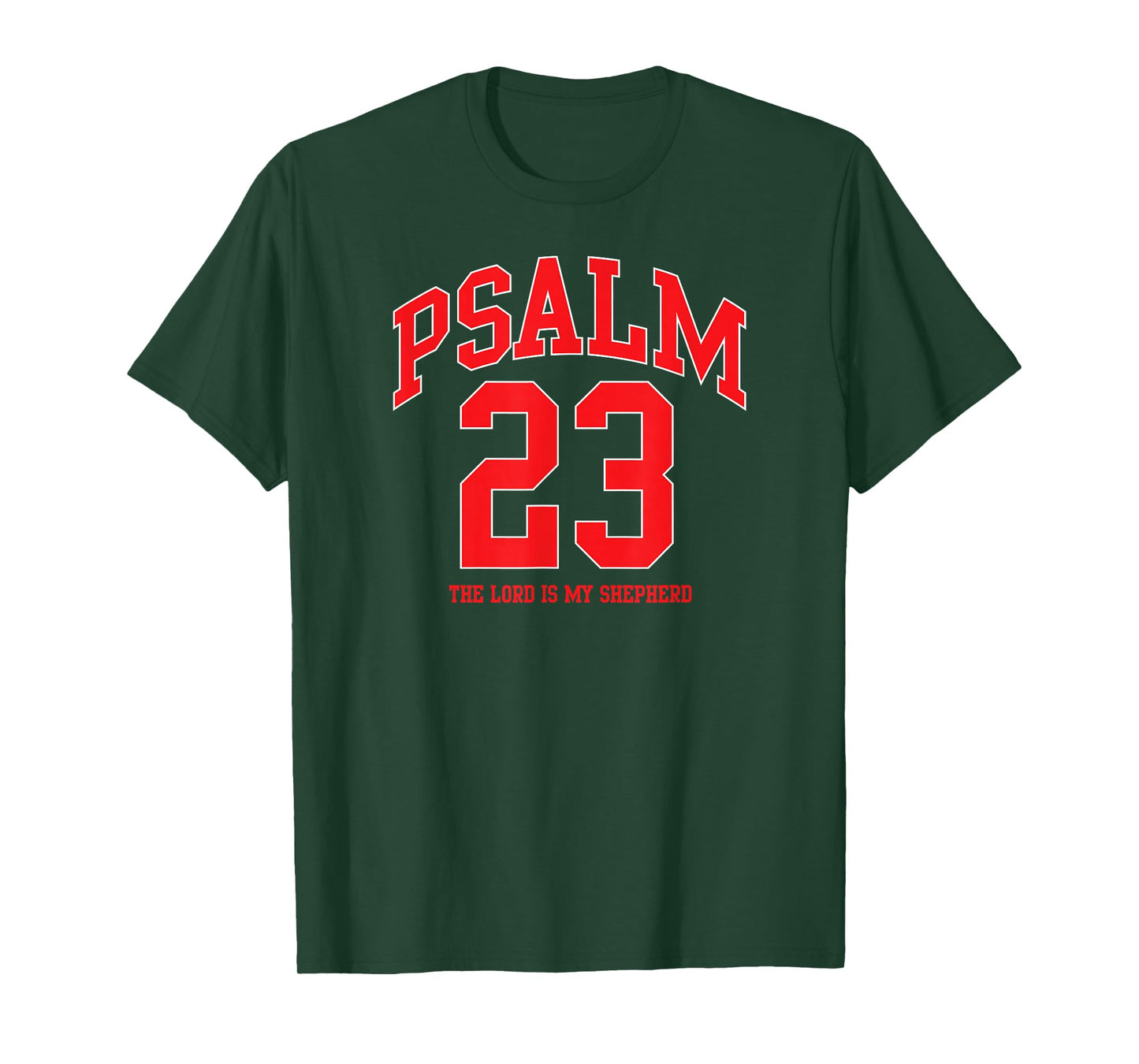 Psalm 23 The Lord is My Shepherd Bible Verse T-Shirt