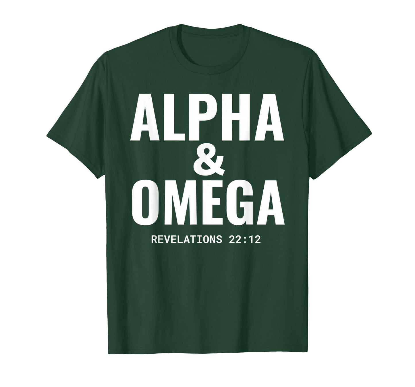Funny Alpha and Omega Revelations 22 12 Jesus Christian T-Shirt
