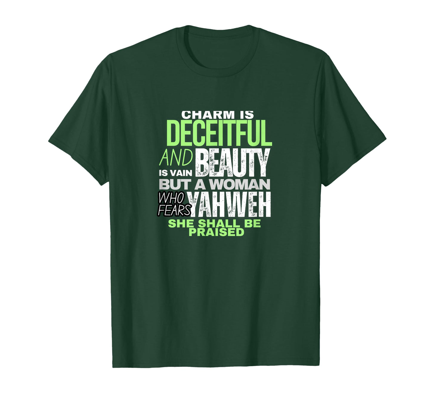 Charm and Beauty - Bible Quotes for Women T-Shirt