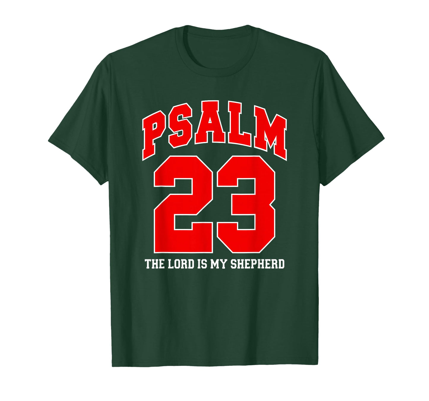 Psalm 23 The Lord is My Shepherd Christian Faith, Sports Fan T-Shirt