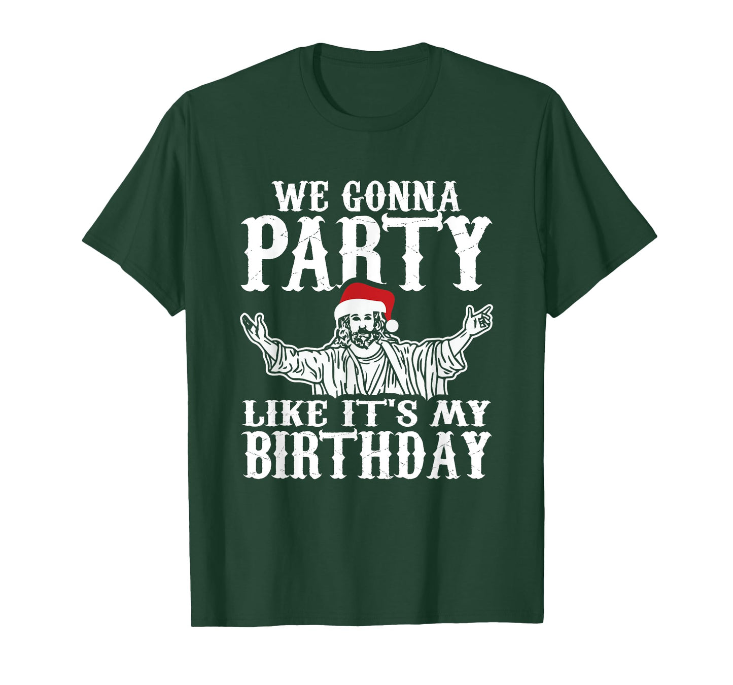 Party Like Its My Birthday Jesus Christmas Shirt T-Shirt