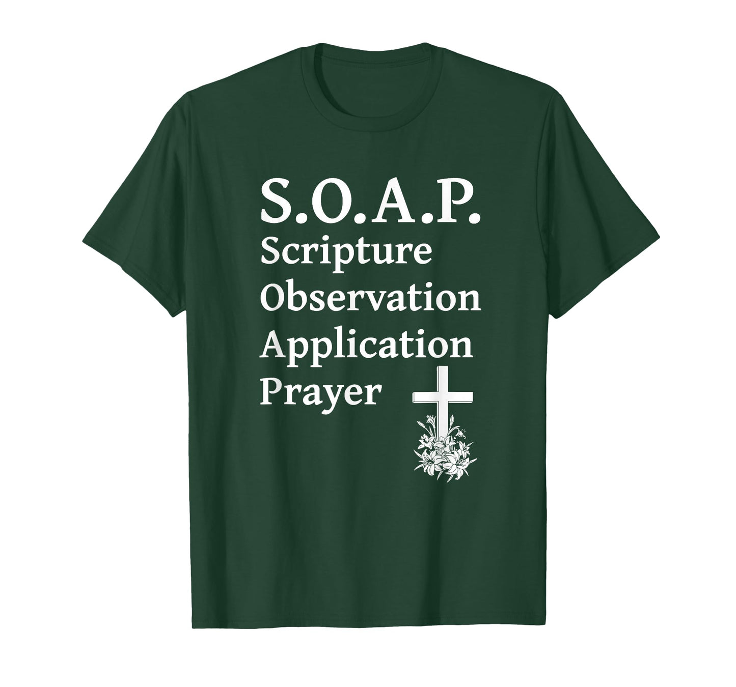 Christian SOAP Scripture Observation Application Prayer Love T-Shirt