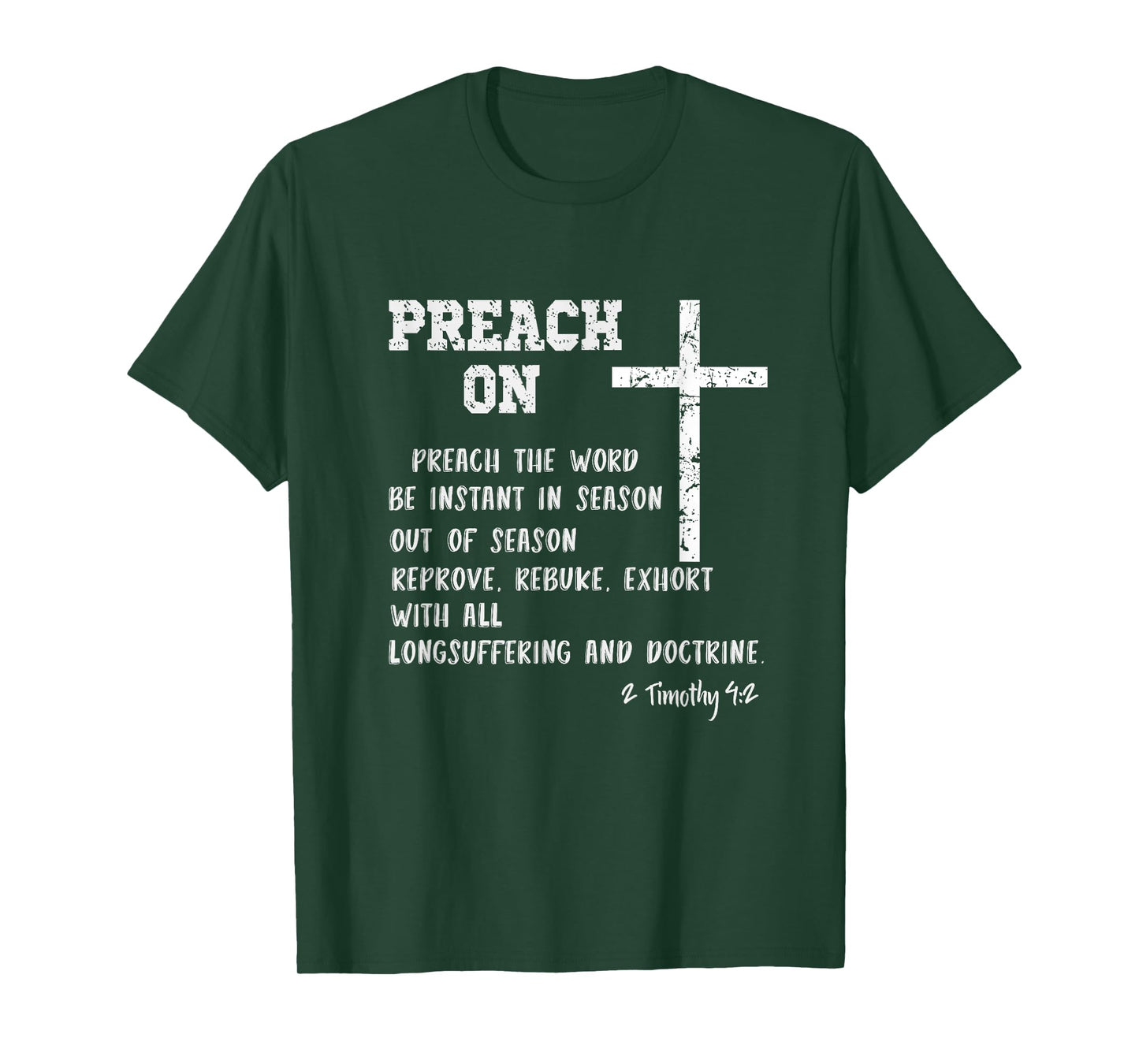 Preach On Pastor Appreciation with KJV Scripture Christian T-Shirt