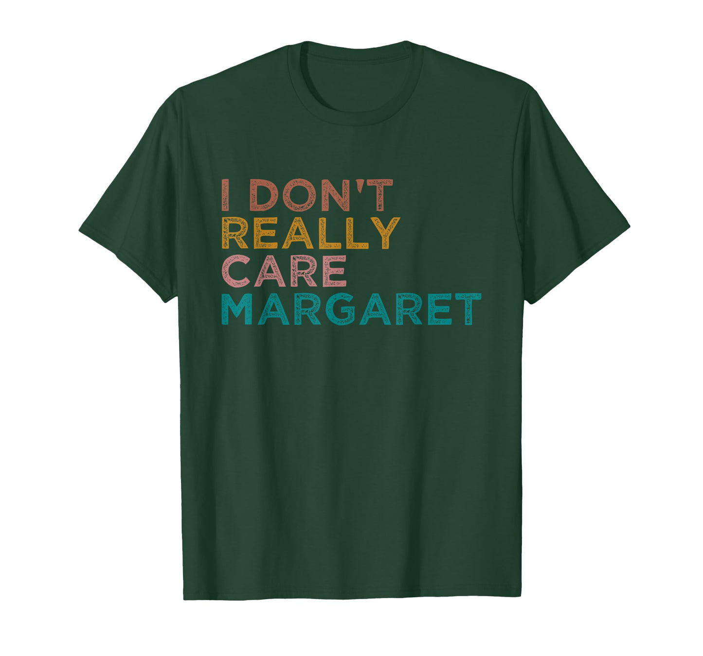 I Don’t Really Care Margaret Funny Political Meme for all T-Shirt