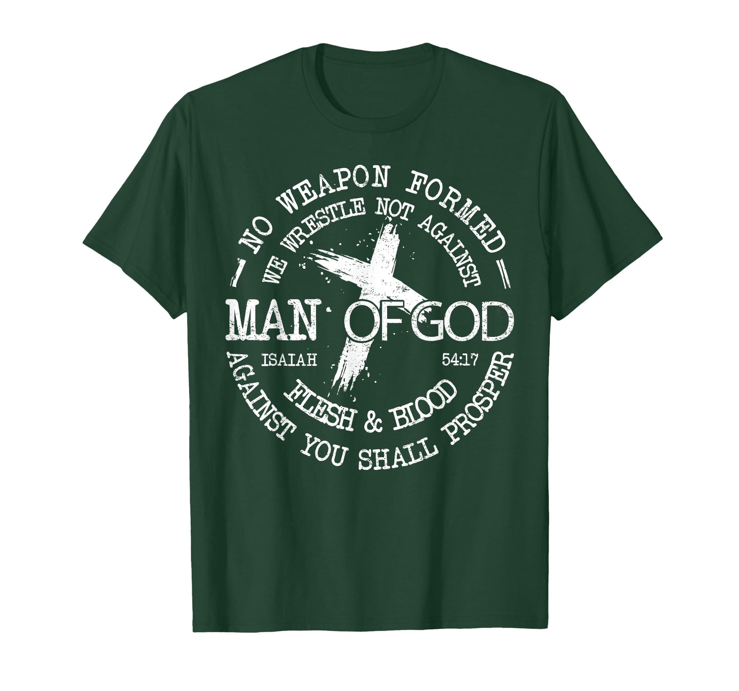Man of God Isaiah 54:17 Religious Cross Christian Faith T-Shirt