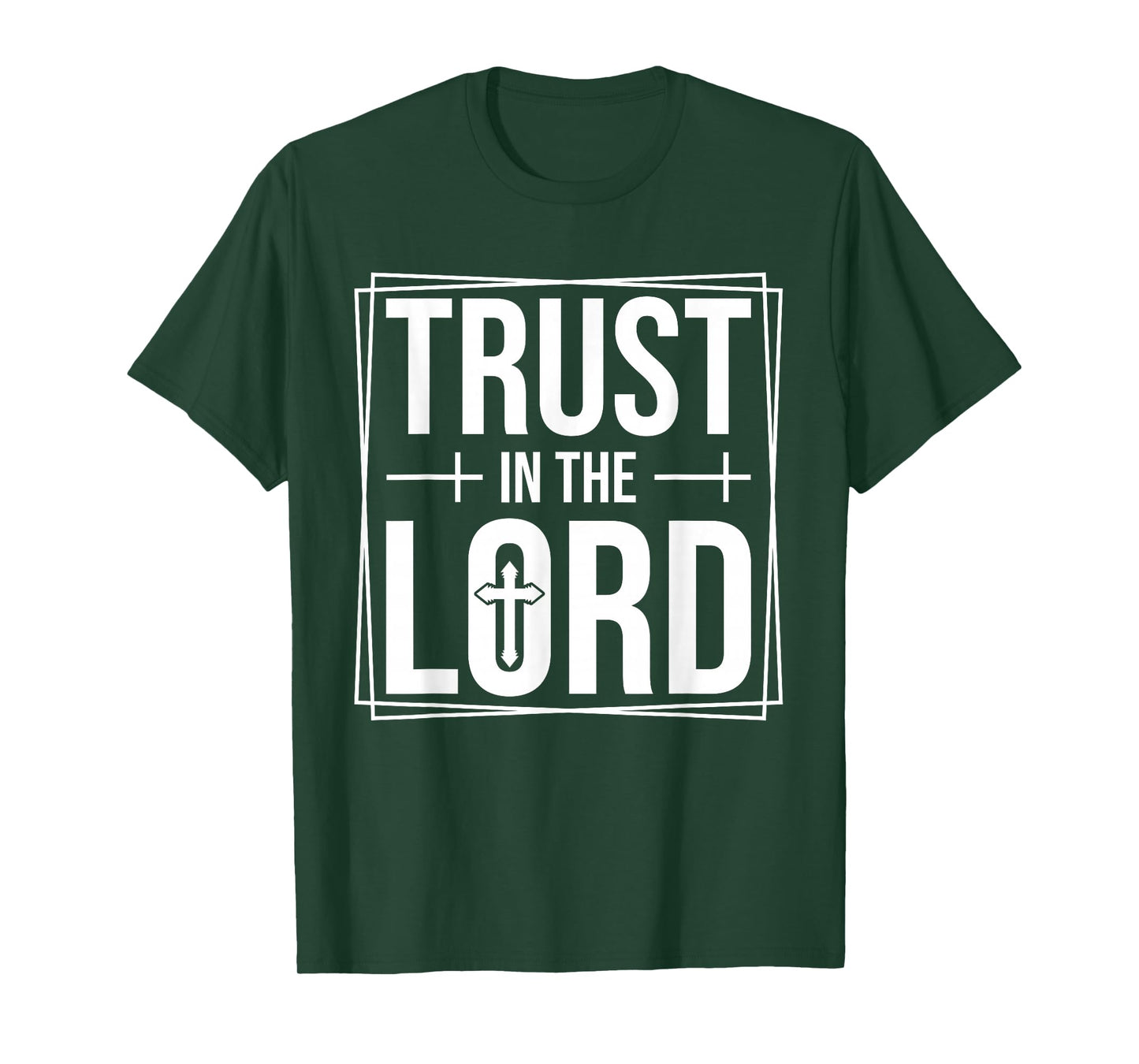 Trust in The Lord - Christian Faith Bible Verse Religious T-Shirt
