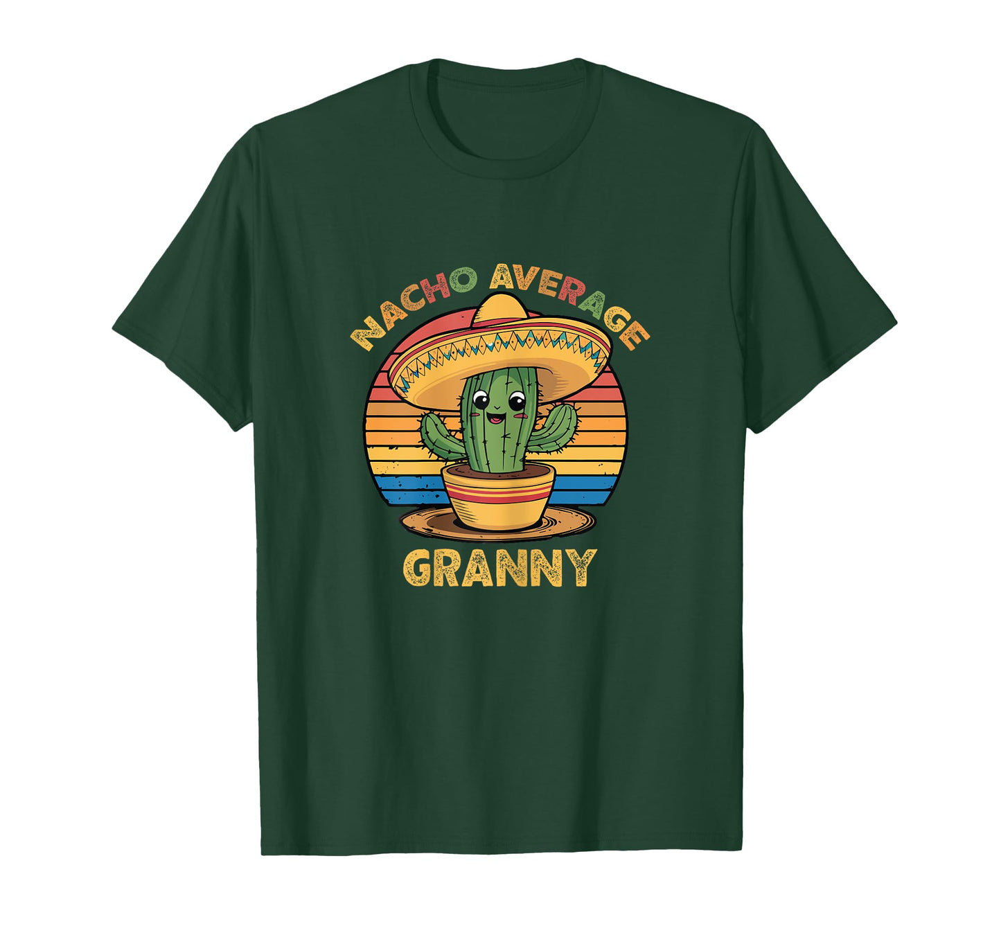 Nacho Average Granny Grandma Mexican Cinco De Mayo Funny T-Shirt